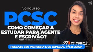 CONCURSO PC SC 2024 COMO COMEÇAR A ESTUDAR PARA AGENTE E ESCRIVÃO Milena Machado [upl. by Hsiri127]