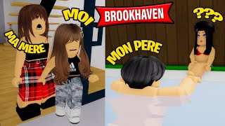 MON PÈRE VOIT UNE AUTRE FEMME QUE MA MÈRE 😭    sur BROOKHAVEN RP  ROBLOX FR [upl. by Wawro]