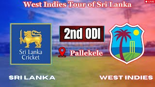 Live  2nd ODI SRI LANKA vs WEST INDIES  SL vs WI Live  icc cricket india srilanka westindies [upl. by Gundry990]