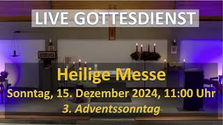 Hl Messe zum 3 Adventssonntag 15122024 St Maria Königin in Oberberg Mitte [upl. by Ilamad461]