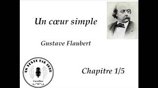 Gustave Flaubert  Un cœur simple  Chapitre 15  Livre audio  AudioBook [upl. by Aerdno]