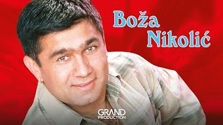 Boza Nikolic  Imas li duse ti  Audio 2002 [upl. by Lorou986]