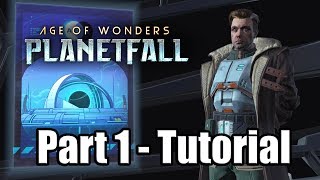 Age of Wonders Planetfall PS4 PRO Gameplay  Playthrough Part 1  Tutorial No Commentary [upl. by Carolin]