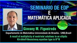 GIOVANY FIGUEIREDO SESSÃO 94 SEMINARIO DE EDP E MATEMATICA APLICADA [upl. by Iseabal]