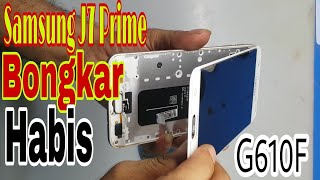 Cara Bongkar Samsung J7 Prime  G610F  Disassembly Samsung J7 Prime [upl. by Rauch]