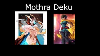 Mothra deku part 2 [upl. by Ailegave]