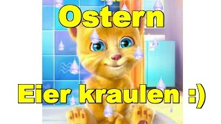 Eier kraulen  🐰 FROHE OSTERN Ostertage Osterhase Feiertage 🐰 Osternest ♥Talking Ginger Katze [upl. by Marco336]