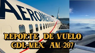 AEROMÉXICO AM 207 GDLMÉX [upl. by Ecerahs]