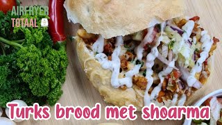 Airfryer gevuld Turks brood shoarma speciaal [upl. by Bradlee]