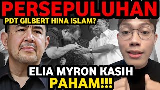 HEBOH GILBERT LUMOINDONG MENGHINA ISLAM RESPON ELIA MYRON SOAL PERSEPULUHAN KRISTEN [upl. by Haianeb]