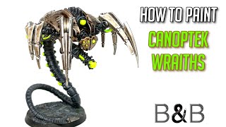 How to paint Canoptek Wraiths [upl. by Anewor]