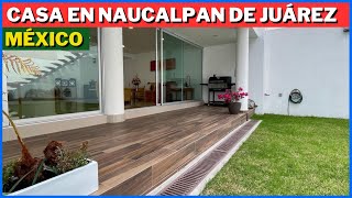 SE VENDE HERMOSA CASA EN NAUCALPAN DE JUÁREZ MÉXICO [upl. by Lonnie]