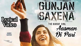 Asmaan Di Pari Lyrical VideoGunjan Saxena The Kargil Girl [upl. by Ellennoj]