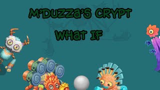 What If M’Duzza’s Crypt Had More Monsters [upl. by Shepperd]