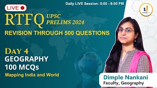 🔴RTFQ Day 4 Geography with Dimple maam  Revision Through 500 Ques  UPSC Prelims 2024 LevelUpIAS [upl. by Ludba]