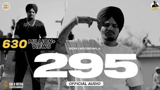 295 Official Audio Sidhu Moose Wala  SHASHI10M [upl. by Sandberg]