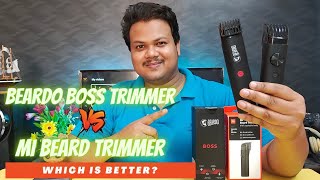 Beardo Boss Trimmer VS Mi Beard Trimmer  Detailed ComparisonWhich is Better under 1500 Rupees [upl. by Clemen217]