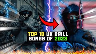 TOP 10 UK DRILL SONGS OF 2023 [upl. by Soiritos]