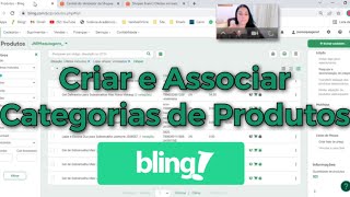 ✅ Bling  Criar Categorias de Produtos e Associar na Loja Virtual [upl. by Lenci445]