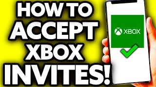 How To Accept Xbox Invites on PC Quick and Easy [upl. by Ylro]