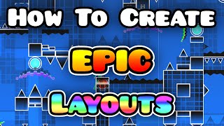 Tutorial How To Create EPIC Layouts  Geometry Dash 21 [upl. by Inot]