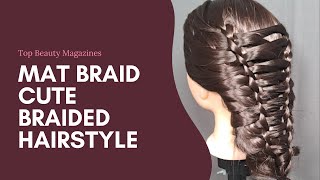 Mat Braid  Cute Twist to the Common Braid Hairstyle Tutorial [upl. by Ocirrej]