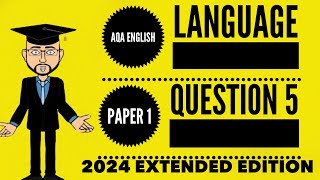 AQA English Language Paper 1 Question 5 Extended Edition with full sample answer [upl. by Meuse]