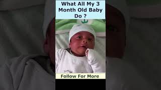 What all my 3 month old baby do  pakhicare 3montholdbaby babymilestone babydevelpment [upl. by Rondi]