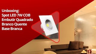 Spot LED COB 7W Quadrado Branco Quente  Iluminim [upl. by Yroger]