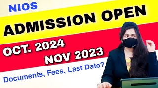 NIOS Admission Open October 2024 amp Dec 2023  Nios Admission Last Date   Nios Admission Process [upl. by Spalding]