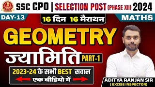 Geometry Part 01  16 Din 16 Marathon  Maths  SSC CPO  Selection Post 2024  Aditya Ranjan Sir [upl. by Aihsened495]