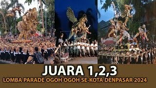 JUARA 123 LOMBA PARADE OGOH OGOH SEKOTA DENPASAR 2024 [upl. by Naruq]