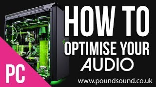 How To  Optimise your Audio Production PC [upl. by Zebulen124]