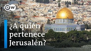 ¿A quién pertenece Jerusalén  DW Documental [upl. by Nahama]