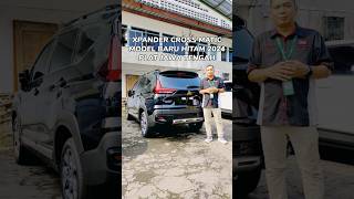 Xpander Cross Matic CVT Hitam  Niam Mitsubishi  Harga November 2024 [upl. by Pollerd498]