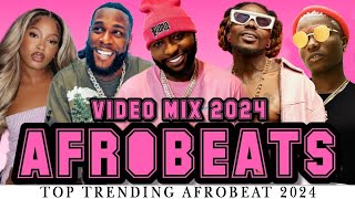 BEST OF THE BEST AFROBEATS amp AMAPIANO VIDEO MIX 2024  NAIJA I TSHWALA BAM  BURNA BOY  DAVIDO [upl. by Uria]