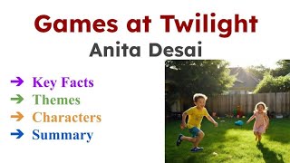 Games at Twilight by Anita Desai in Hindi SummaryThemes Characters [upl. by Akiner]