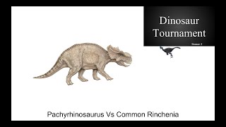 Dinosaur Tournament Season 2 Pachyrhinosaurus Vs Common Rinchenia [upl. by Guimar]