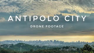 ANTIPOLO CITY  Overlooking View  Drone Footage [upl. by Aissyla]