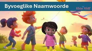 Byvoeglike Naamwoorde  Liedjie [upl. by Bradwell]