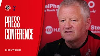 Chris Wilder  Sheffield United v Tottenham Hotspur  Prematch press conference [upl. by Atiuqrahc]