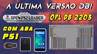 INCRÍVEL A ÚLTIMA VERSÃO DO OPL DB COM ABA DE PS1 E TRADUÇÃO PTBR🇧🇷 OPL 2203 DAILY BUILD [upl. by Krock963]