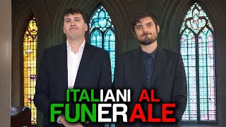 GLI ITALIANI AI FUNERALI [upl. by Chemesh]