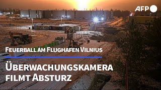 Überwachungskamera filmt Absturz von DHLFlugzeug in Vilnius  AFP [upl. by Alyhs]