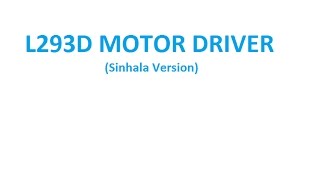 L293D Motor Driver [upl. by Yerkovich]