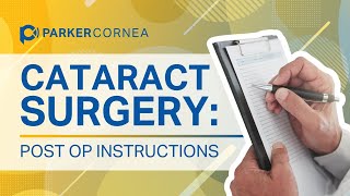 Cataract Surgery Post Op Instructions [upl. by Eluj]