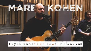 quotMareh Kohenquot Aryeh Kunstler feat C Lanzbom Official Music Video [upl. by Derk]