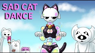 Legelan Sad Cat Dance 💫 [upl. by Nerrual]