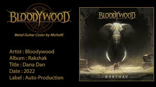 Bloodywood  Dana Dan Metal Guitar Cover [upl. by Netsyrk]