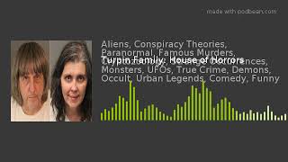 Turpin Family House of Horrors [upl. by Danette]